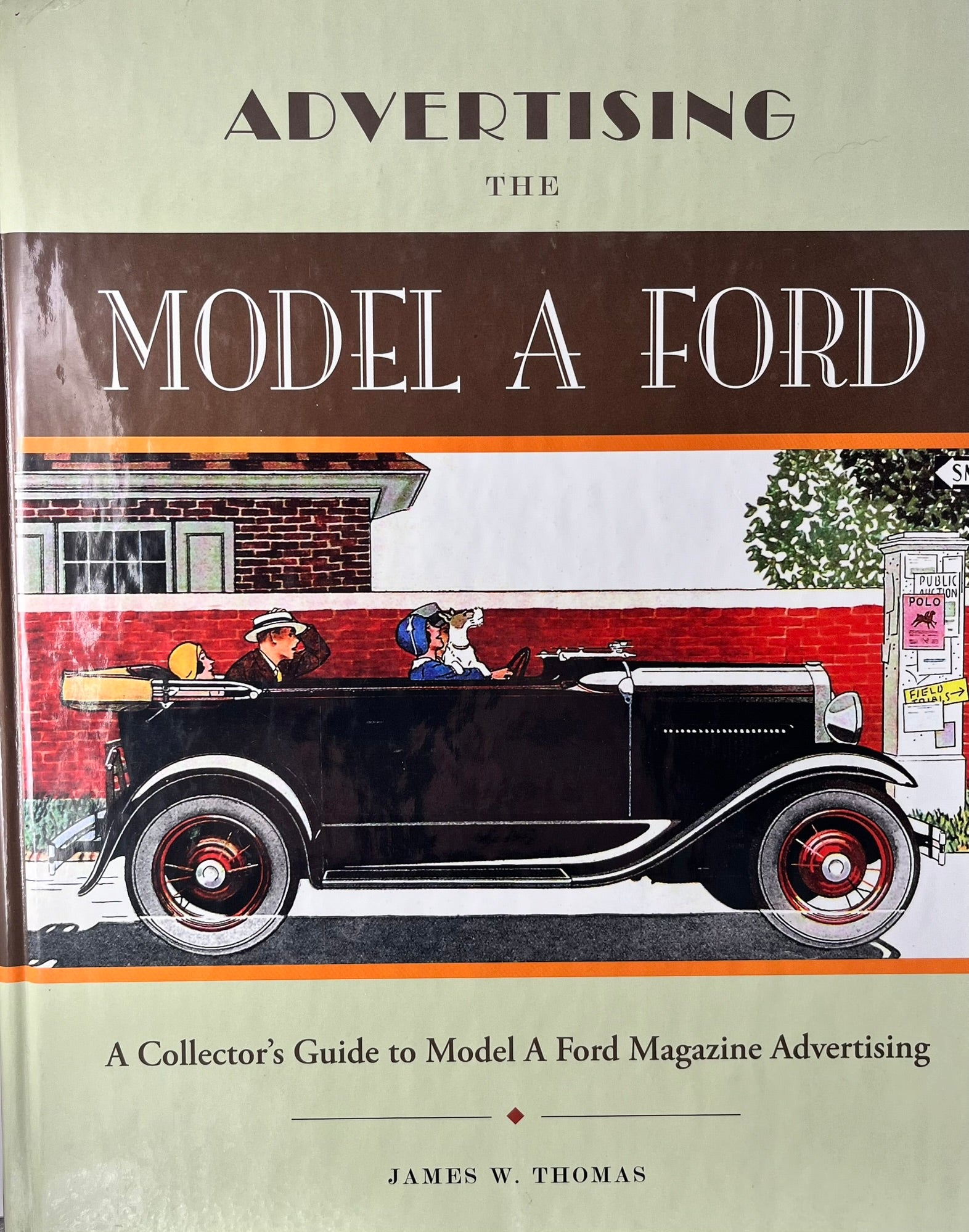 Advertising The Model A Ford – Model A Ford Club of America