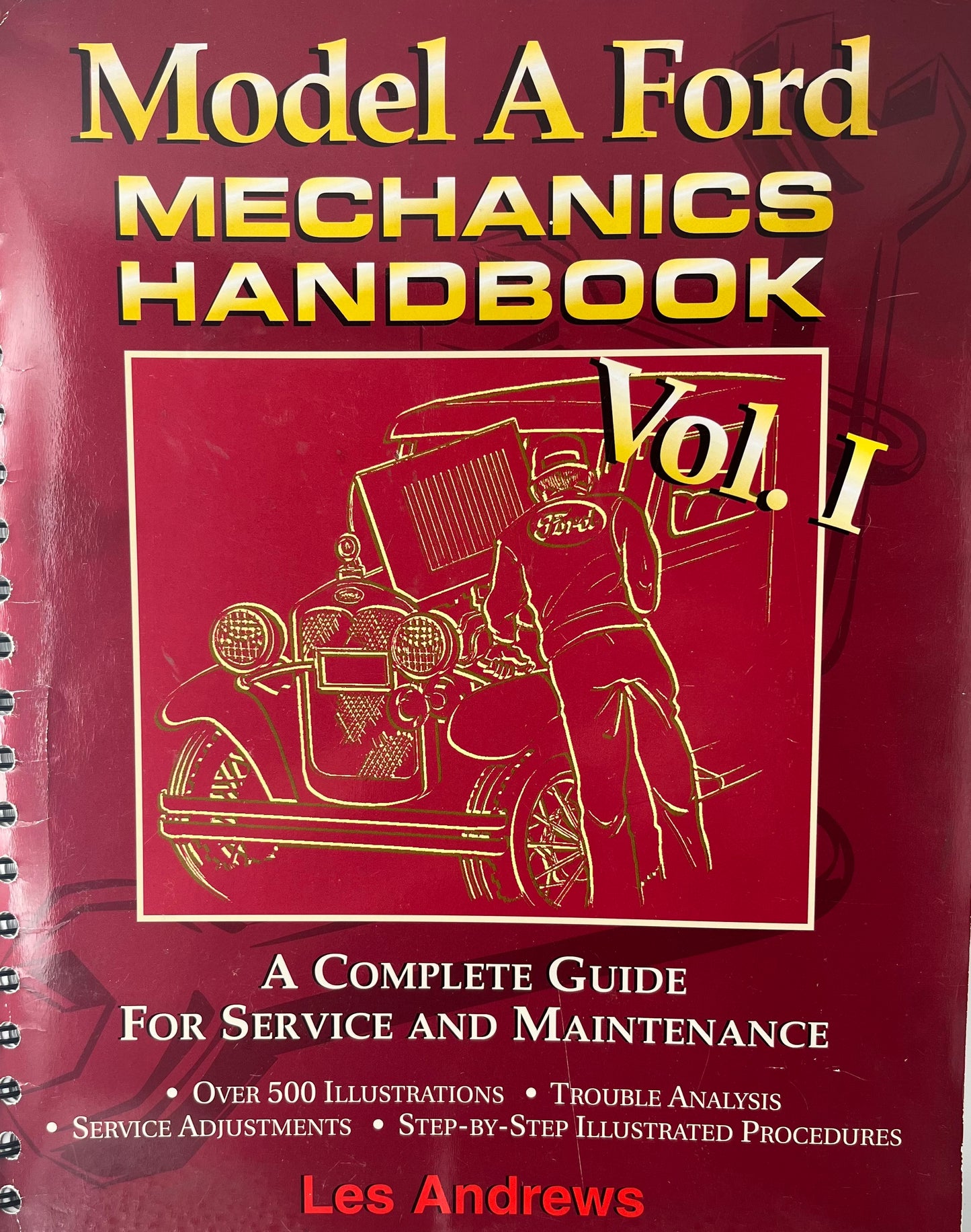 Model A Ford Mechanics Handbook Vol. I